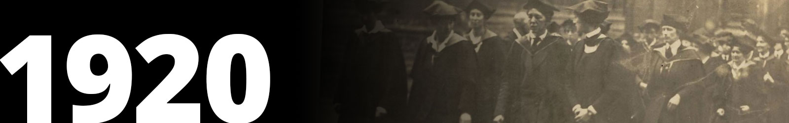 1920 header for History timeline, date and image depicting the first women to be awarded degrees at Oxford University