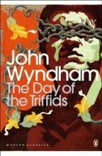 John Wyndham's terrifying Day of the Triffids. 