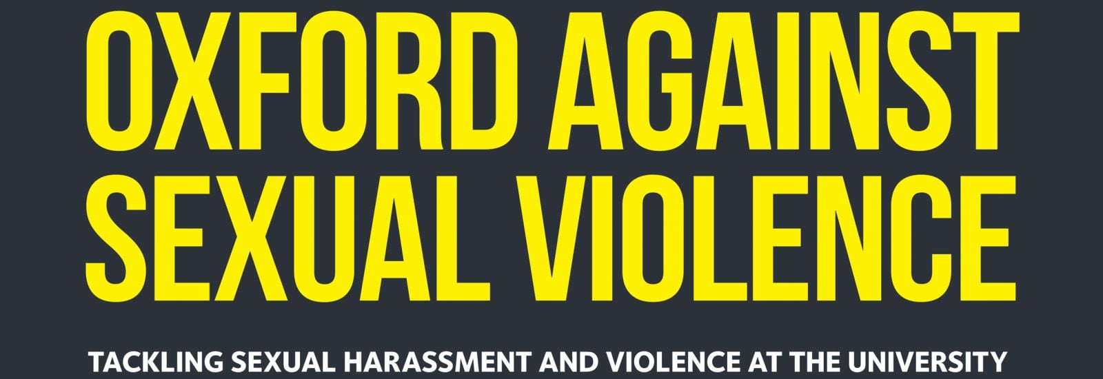 Oxford Against Sexual Violence, tackling sexual harassment and violence at the university