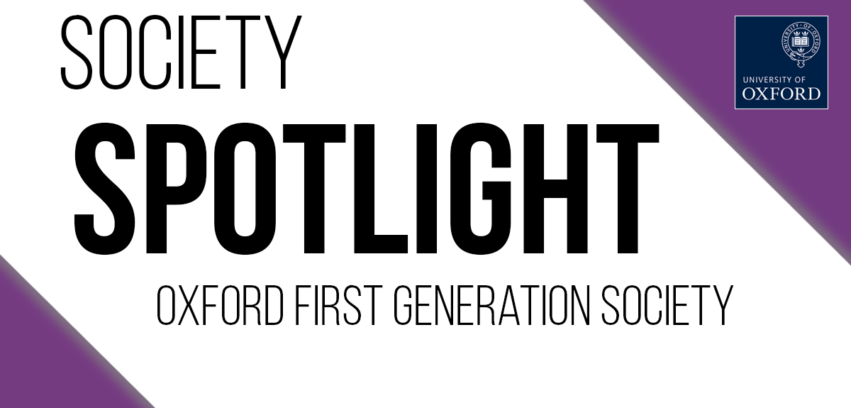 Society spotlight: Oxford first generation society banner