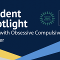 Student Spotlight: Living with Obsessive Compulsive Disorder banner.